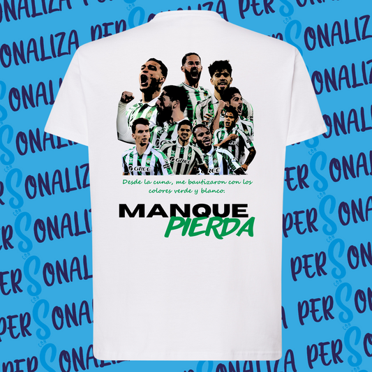 Camiseta MANQUE PIERDA 2 Betis